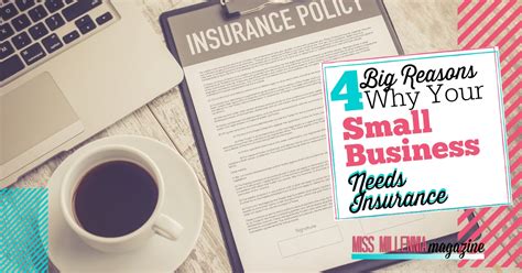 4 Big Reasons Why Your Small Business Needs Insurance