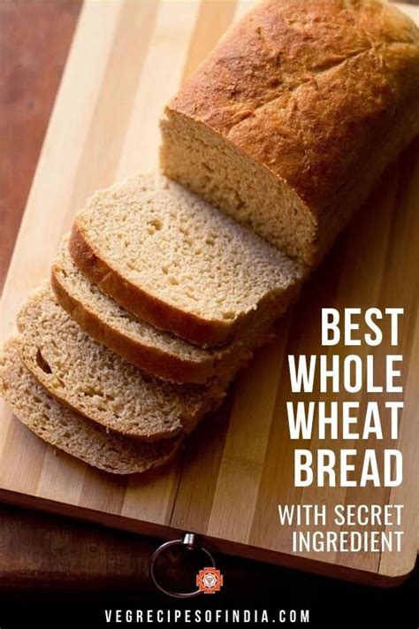 Soft Whole Wheat Bread 100 Wholemeal Bread From Scratch Eggless