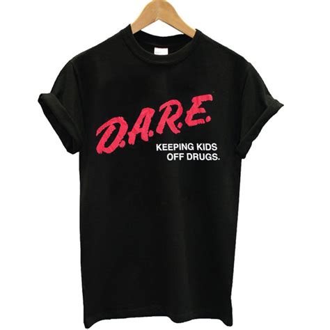 Dare T Shirt