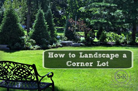 How To Landscape A Corner Lot Corner Landscaping Privacy Landscaping