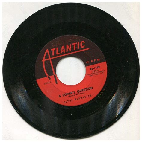 Clyde Mcphatter A Lovers Question Bw I Cant Stand Up Alone 45 Rpm