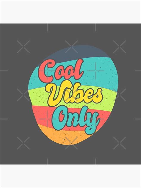Cool Vibes Only Retro Color Poster For Sale By Jorgechubuter