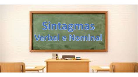 Sintagma Verbal E Sintagma Nominal Aula De Gramática Youtube
