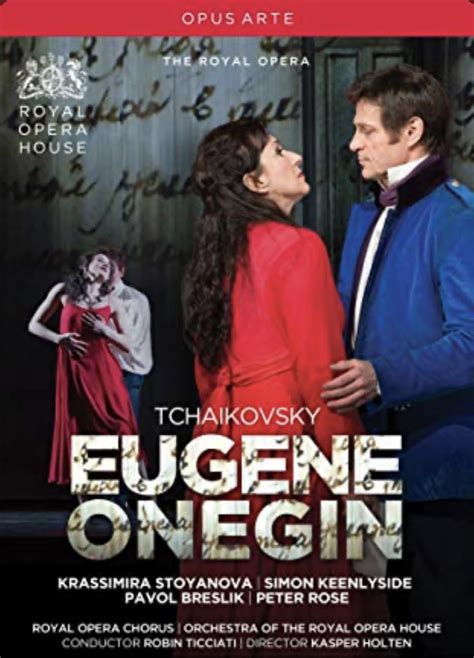 Opera In Cinema Royal Opera House S Eugene Onegin 2013