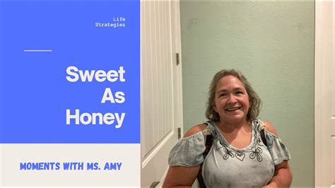 Sweet As Honey Youtube