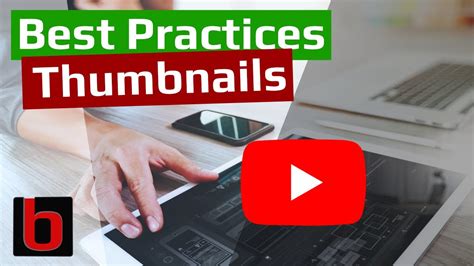 Best Practices For Youtube Thumbnails Youtube