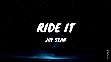 Jay Sean Ride It Lyrics Video Jaysean Rideit Lyrics Youtube
