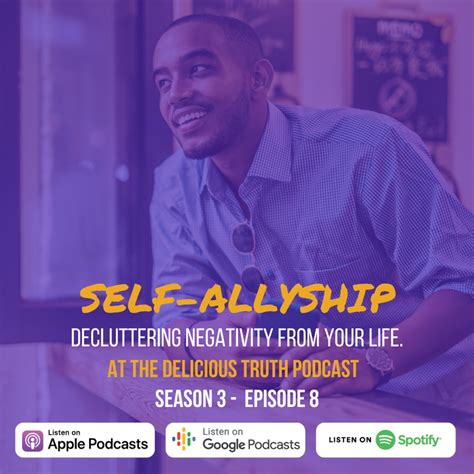 The Delicious Truth Podcast Season 3 Episode 8 Self Allyship