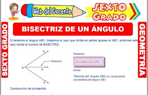 Bisectriz De Los Ángulos Para Sexto Grado De Primaria Web Del Docente