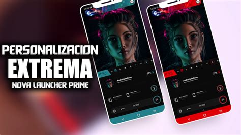 Nova Launcher Prime Extrema Personalizacion Nova 2022 Icadigital