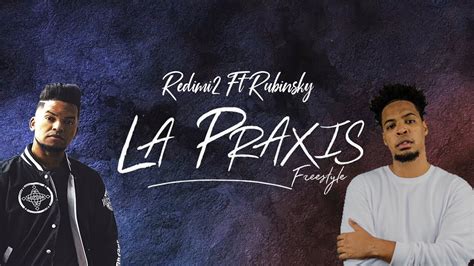 Redimi2 Ft Rubinsky Rbk La Praxis Freestyle Audio Oficial Youtube