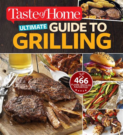 Taste Of Home Ultimate Guide To Grilling Book By Editors At Taste Of