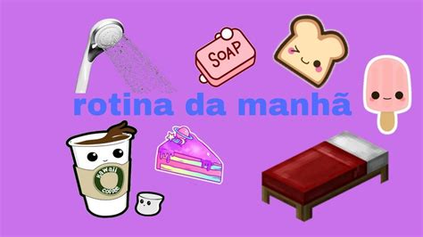 Rotina Da Manhã Youtube