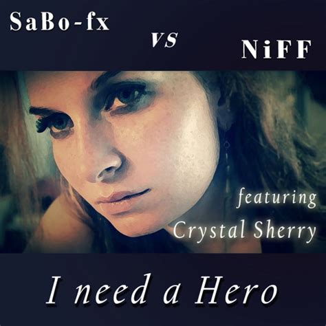 stream i need a hero ft crystal sherry hot summer ii main soundtrack by sabo fx listen