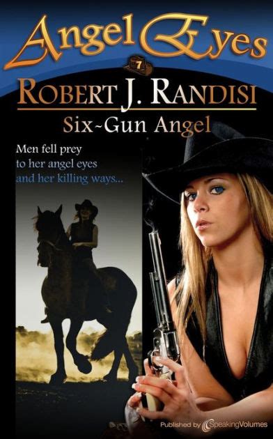 Six Gun Angel By Robert J Randisi Paperback Barnes And Noble®