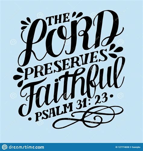 Hand Lettering With Bible Verse The Lord Preserves Faithful Psalm