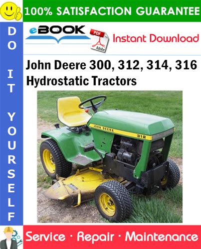 John Deere 300 312 314 316 Hydrostatic Tractors Service Repair