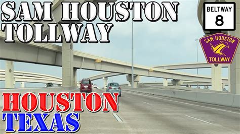 Sam Houston Tollway Full Loop Americas Longest Beltway Houston