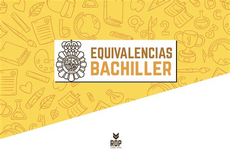 Equivalencias Bachiller El Rincón Del Policía