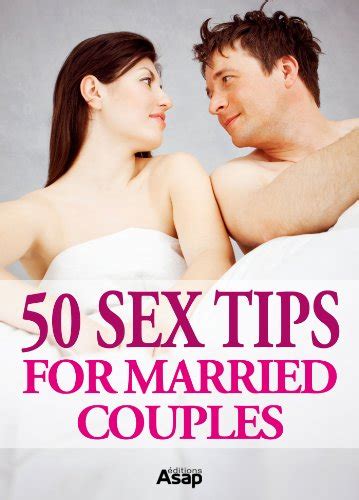 50 sex tips for married couples ebook lô clélia uk kindle store