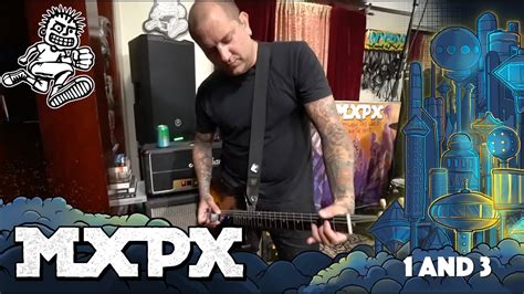 Mxpx 1 And 3 Between This World And The Next Youtube