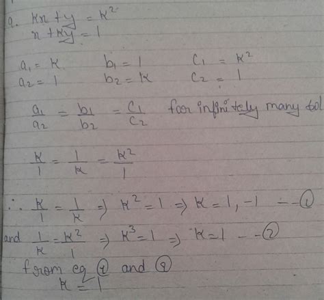 Find The Values Of K For Which The Pair Of Linear Equations Kxyk And Xky1 Have Infinity