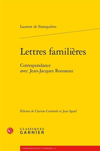 Livre Lettres Familières Correspondance Avec Jean Jacques Rousseau