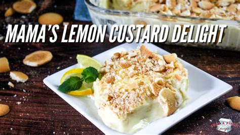 🍋mamas Lemon Custard Delight 🍋 Delicious Custard Dessert Recipe Youtube