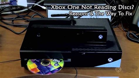 Xbox One Not Reading Disc Reasons And 7 Ways To Fix