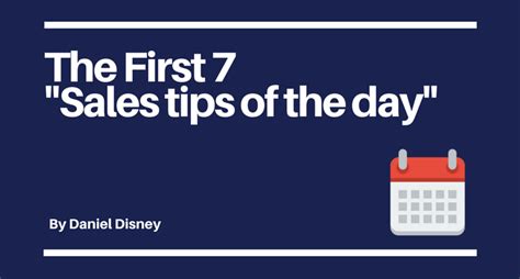 The First 7 “sales Tips Of The Day” Ncma