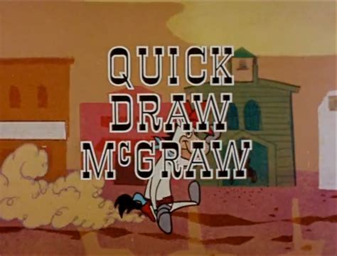 The Quick Draw Mcgraw Show Hanna Barbera Wiki