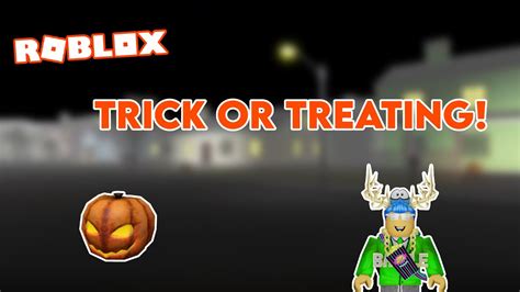 Trick Or Treating Roblox Youtube