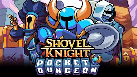 Shovel Knight Pocket Dungeon Trailer Releases Winter 2021 Youtube