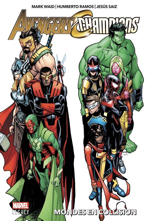 Mondes En Collision Avengerschampions Marvel Legacy