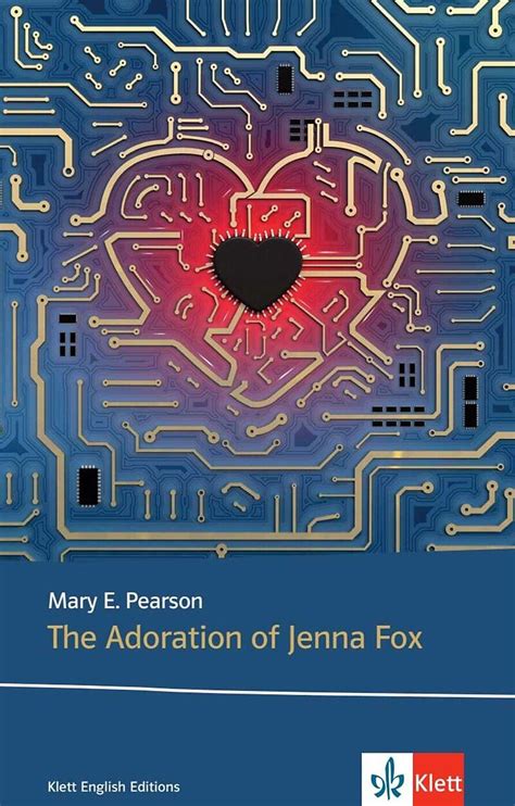The Adoration Of Jenna Fox Mary E Pearson Buch Kaufen Ex Libris