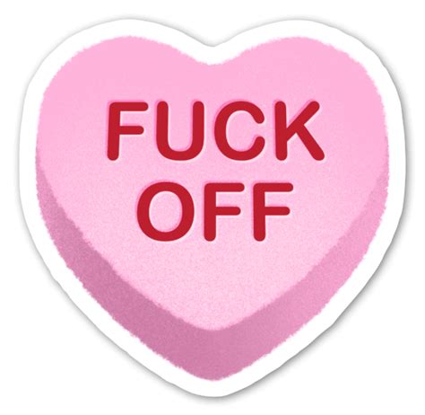 Buy Fuck Off Candy Heart Die Cut Stickers Stickerapp