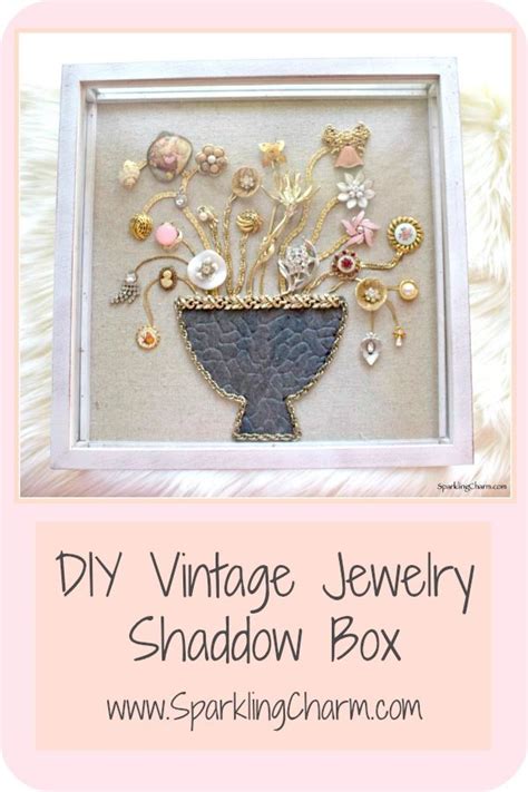 Diy Vintage Jewelry Shadow Box A Lovely Way To Display Fond Memories