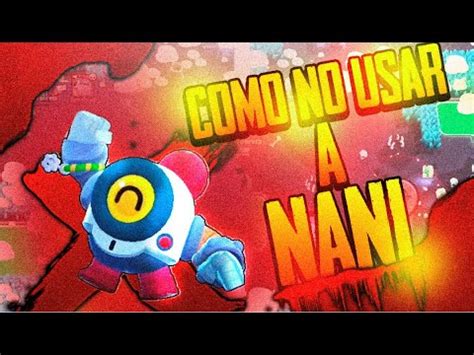 Surge attacks foes with energy drink blasts that split in two on contact. como no usar a nani brawl stars| kikaski - YouTube