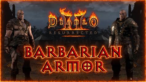 Diablo 2 Resurrected All Barbarian Armor Youtube