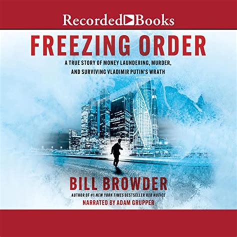 Freezing Order ~ By Bill Browder Becky S Books