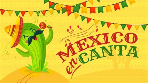 México Encanta La Mejor Música Mexicana Tradicional Musica Mexicana