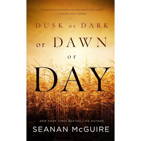 Dusk Or Dark Or Dawn Or Day By Seanan Mcguire — Reviews Discussion