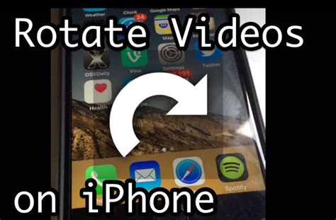 How To Rotate Video On Iphone And Ipad With Imovie