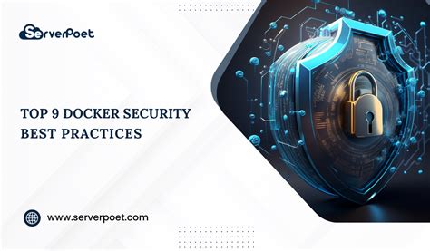 Top 9 Docker Container Security Best Practices