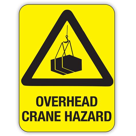 Overhead Crane Hazard Safety Signs Safety Signs Australia