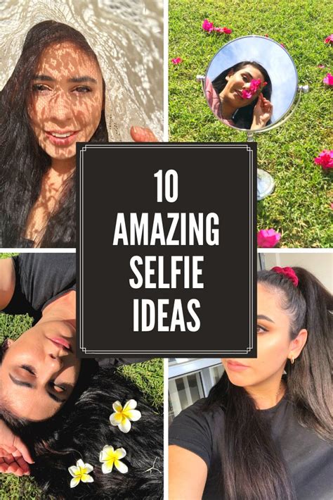 10 amazing selfie ideas creative shot creative photos selfie
