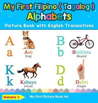 Libro My First Filipino Tagalog Alphabets Picture Book With English