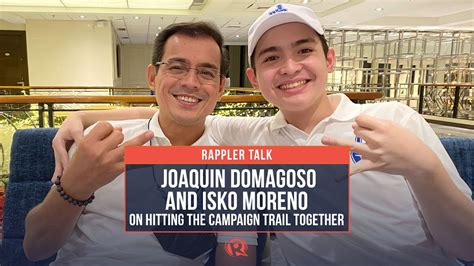 Rappler Talk Joaquin Domagoso Isko Moreno On Hitting The Campaign