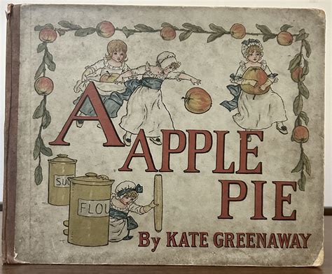 A Apple Pie Kate Greenaway First Edition