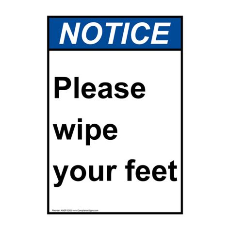Vertical Please Wipe Your Feet Sign Ansi Notice Housekeeping